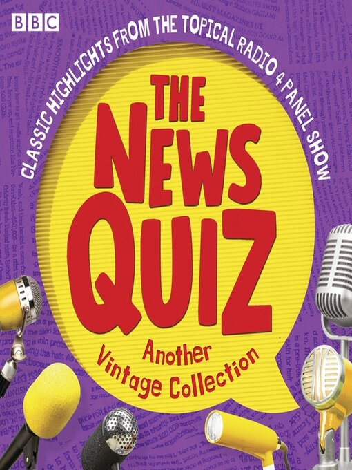 Title details for The News Quiz: Another Vintage Collection by BBC Radio Comedy - Available